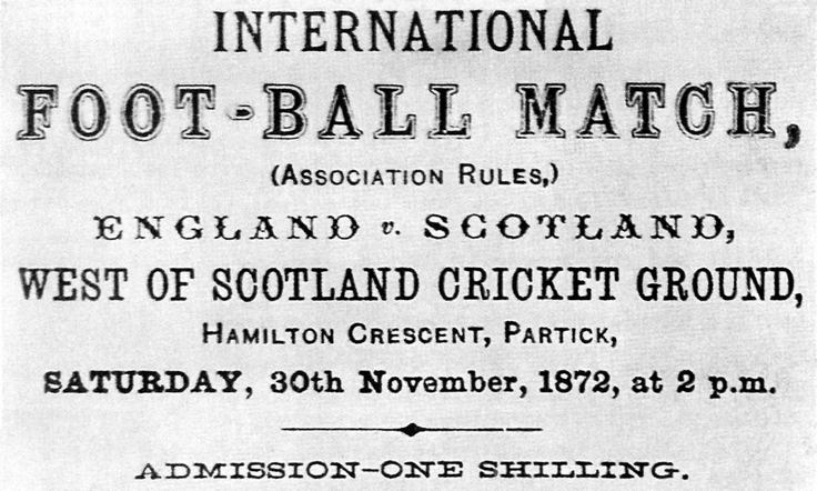 Афиша первого международного матча Шотландия - Англия